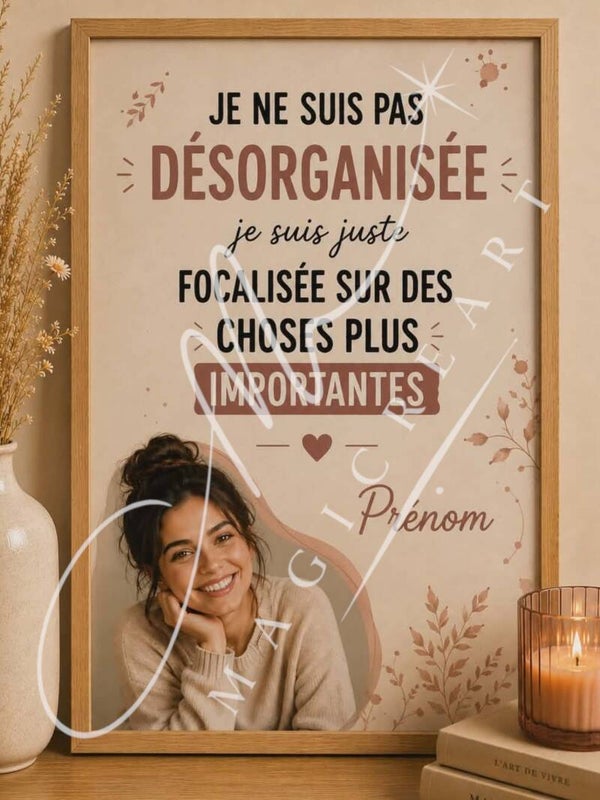 “Je ne suis pas désorganisée”