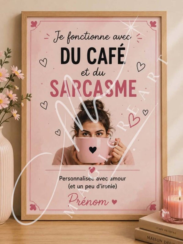 “Je fonctionne avec du café et du sarcasme”