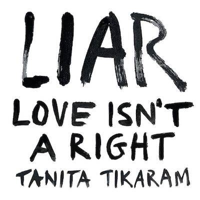 Tanita Tikaram - LIAR (Love Isn't A Right) Vinyl