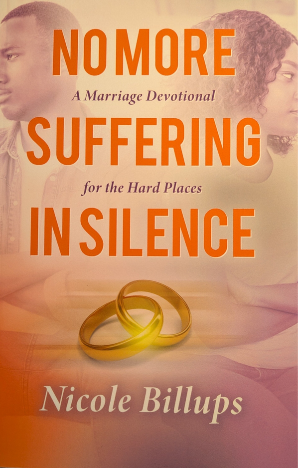 No More Suffering in Silence A Marriage Devotional for the Hard Places
