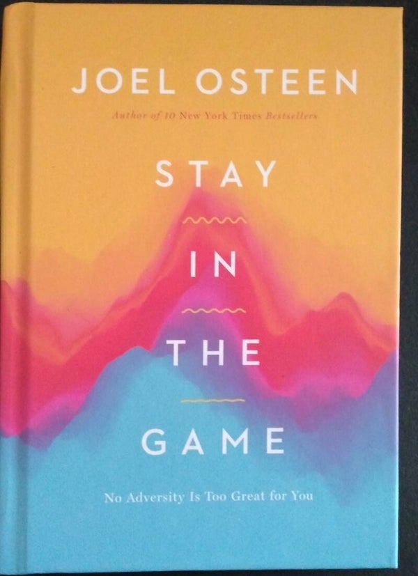 MzSucc3zz Ladies Men's Christians Resources STAY IN  THE GAME No Adversity Is Too Great for You Book By: Joel Osteen
