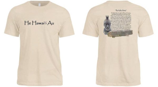 He Hawai'i Au (Naha Stone Story) on ecru premium shirt
