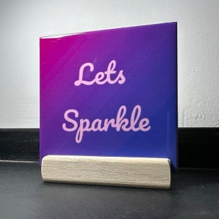 Sfeerimpressie tegeltje 'Lets Sparkle'