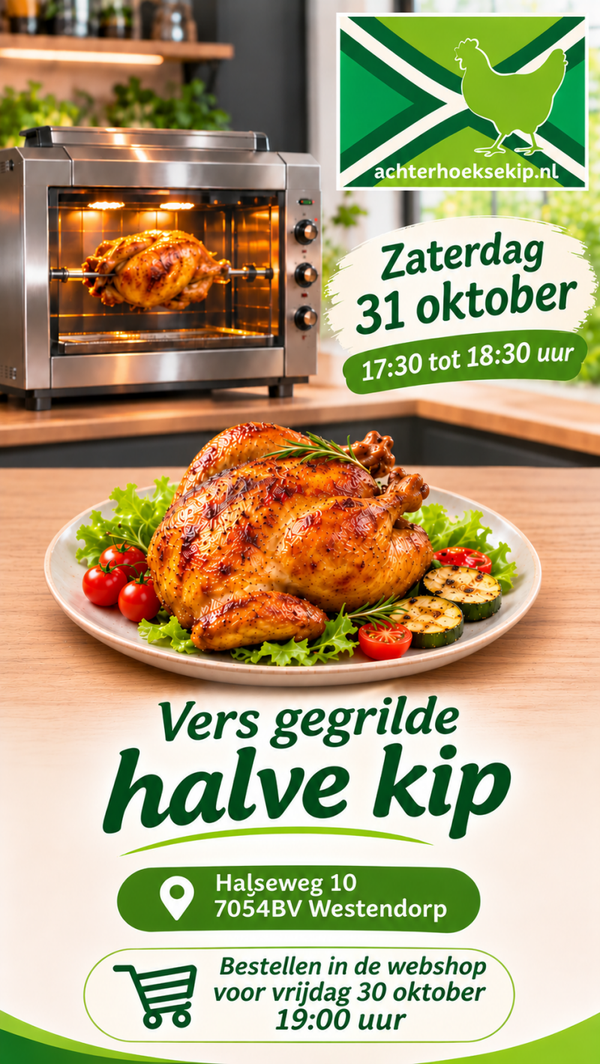 Vers gegrilde halve kip afgehaald op 31 oktober!
