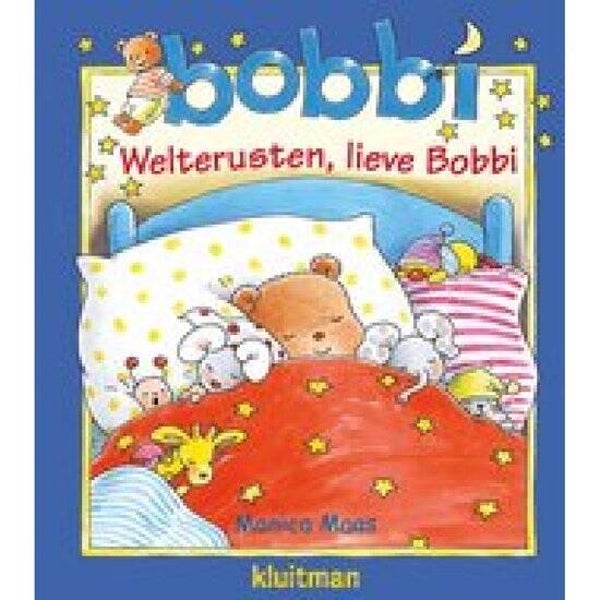 Bobbi – Welterusten, lieve Bobbi | Kinderboek | Voorleesboek
