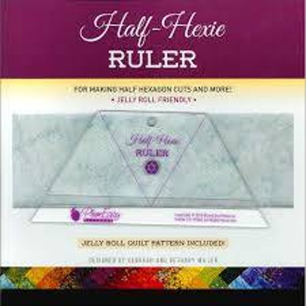 Half- Hexie Ruler