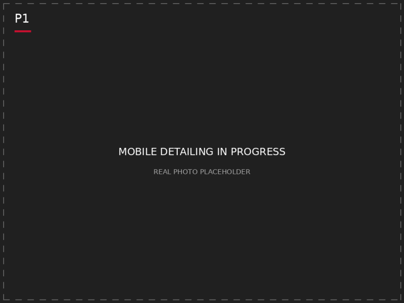 P1 — Mobile detailing in progress photo placeholder