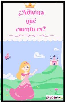 Adivina ¿Qué cuento es?
