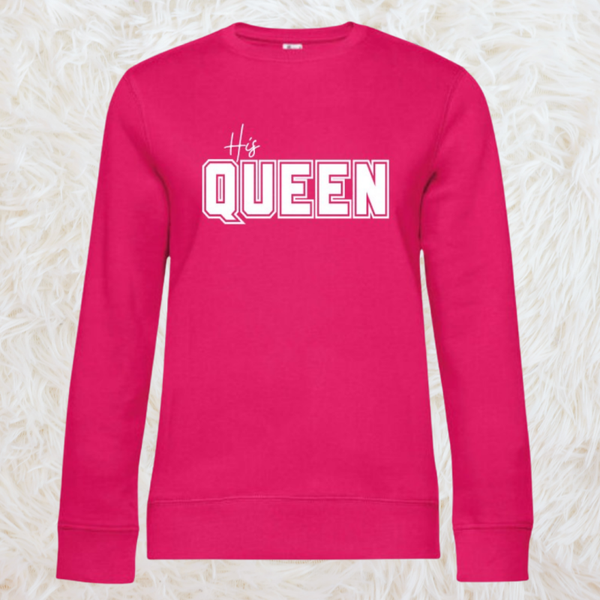 Sweater of hoodie "His Queen"