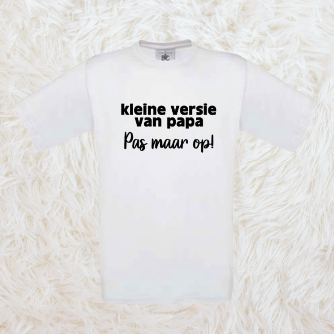 T-shirt peuter "Kleine versie van papa"