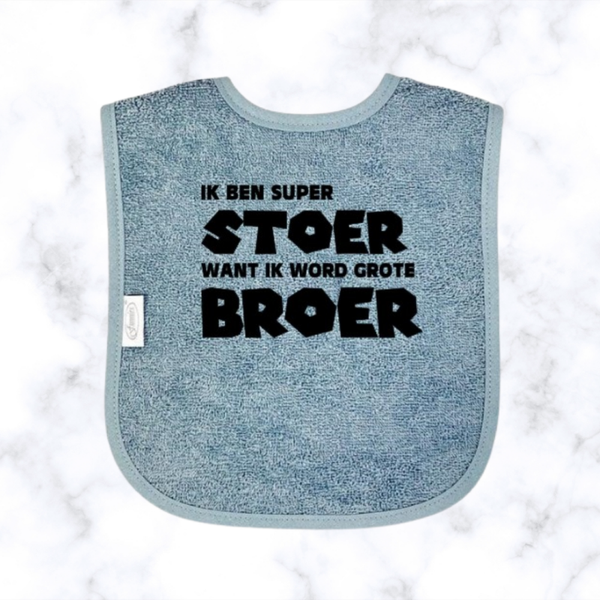 Slabbetje "Super stoer, ik word grote broer"