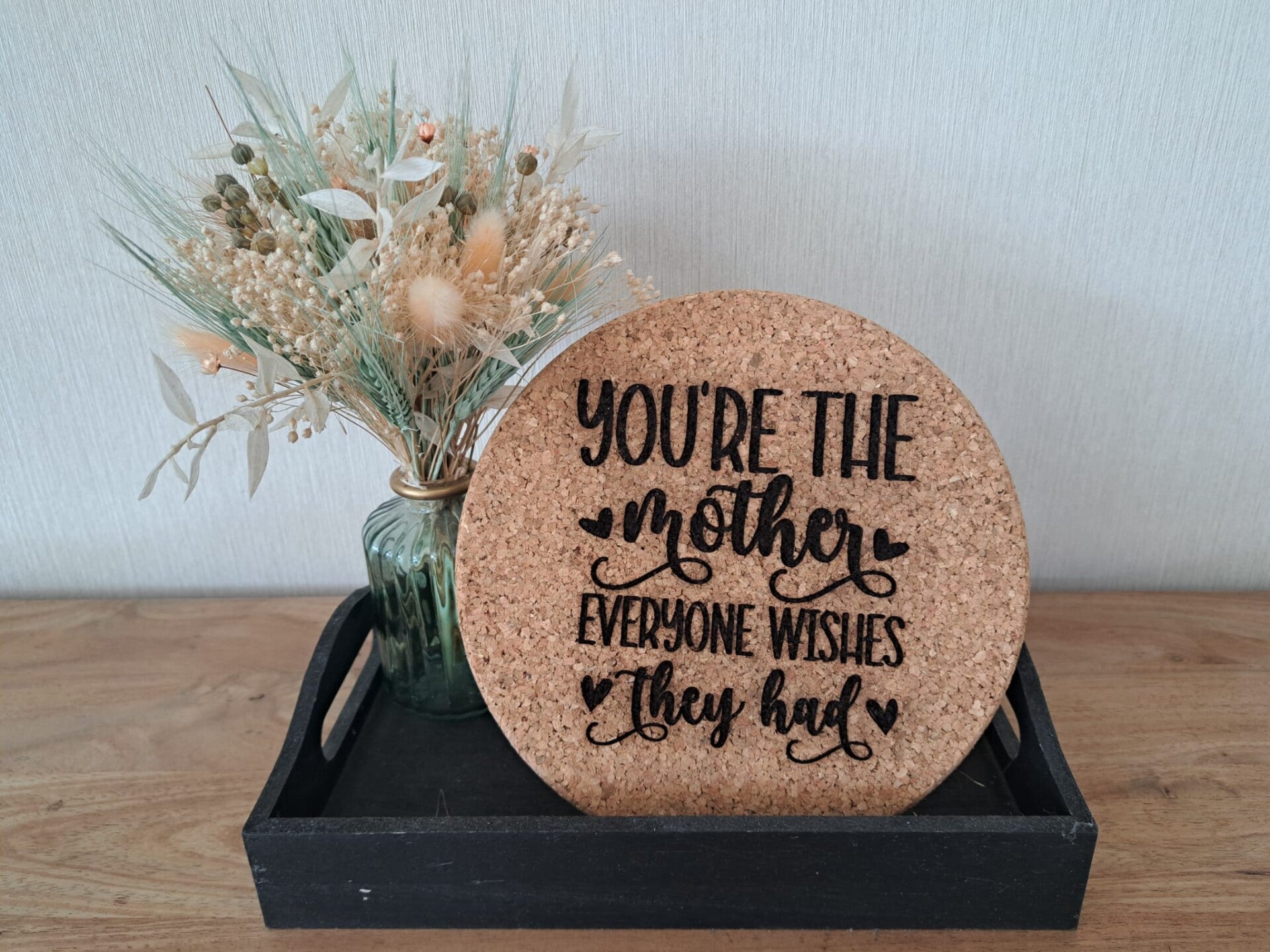 Onderlegger in kurk 'You're the mother everyone wishes they had'