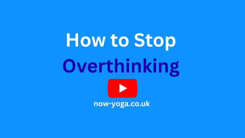 how to stop overthinking