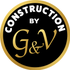 Construction by G&amp;V