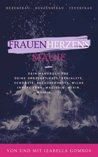eBook: FrauenHerzensMagie - Das Handbuch für deine weiblichste Version