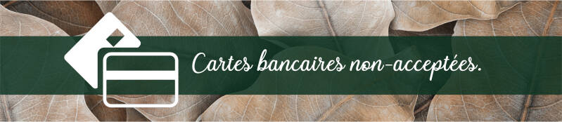 Cartes bancaires non acceptées
