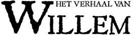 Het verhaal van Willem