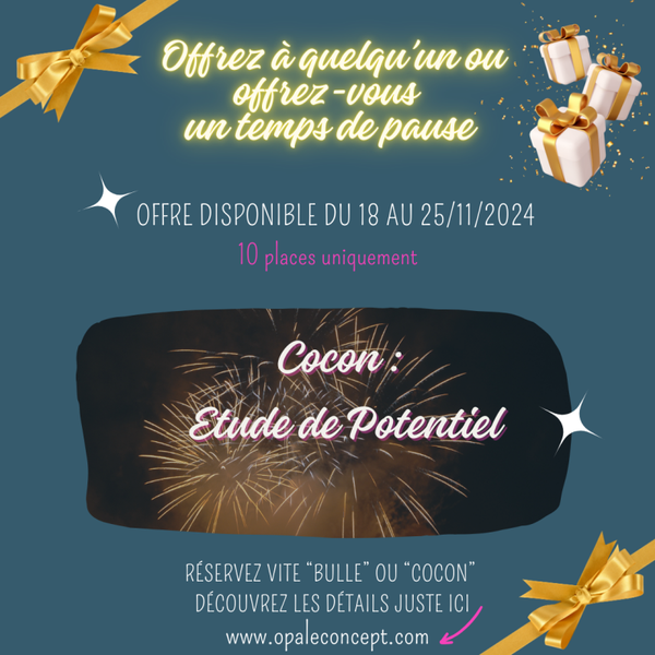 Offre spéciale Etude de potentiel "Cocon"