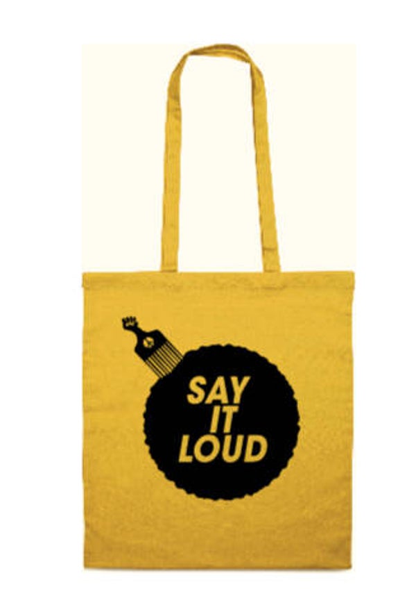 SAY IT LOUD Totebag
