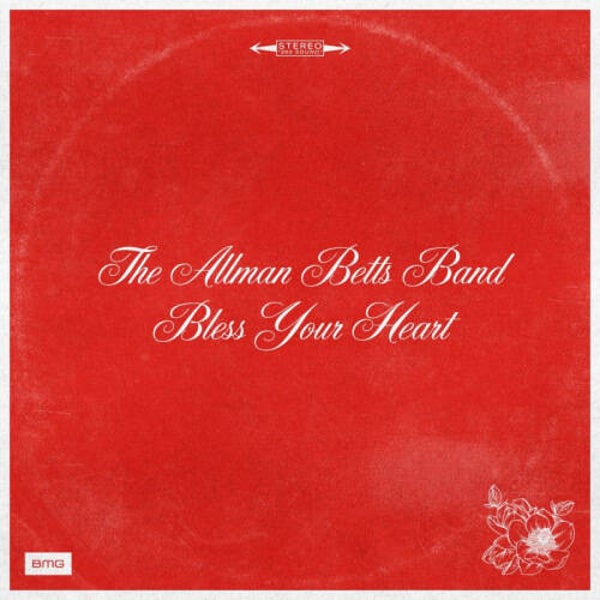 Allman Betts Band-Bless your Heart