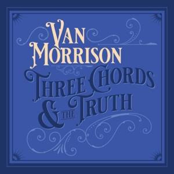 Morrison, Van-Three Chords & the Truth