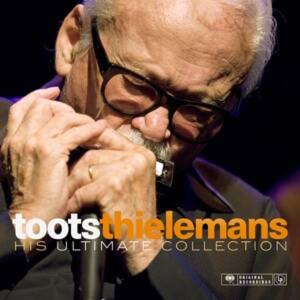 Thielemans,Toots-His Ultimate Collection