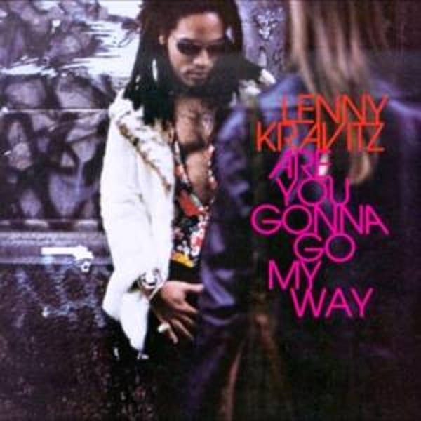 Kravitz, Lenny-Are You Gonna Go My Way