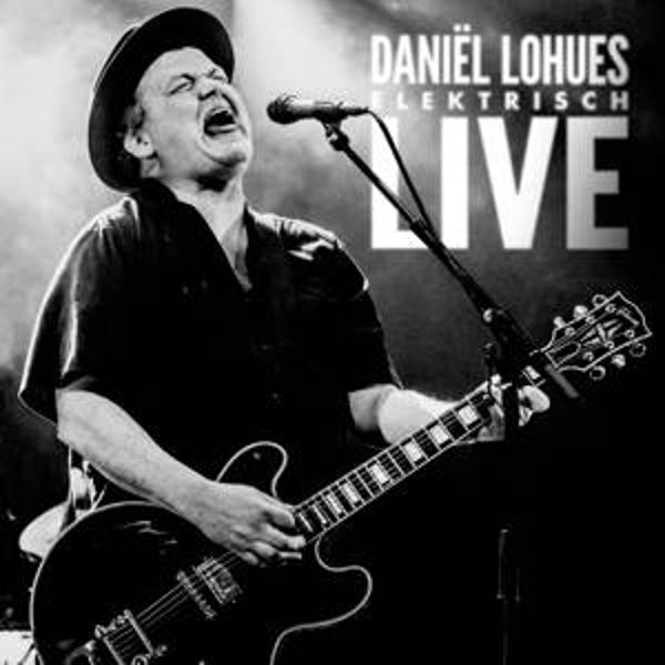 Lohues, Daniël-Elektrisch Live