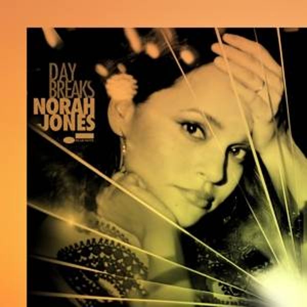 Jones, Norah-Day Breaks