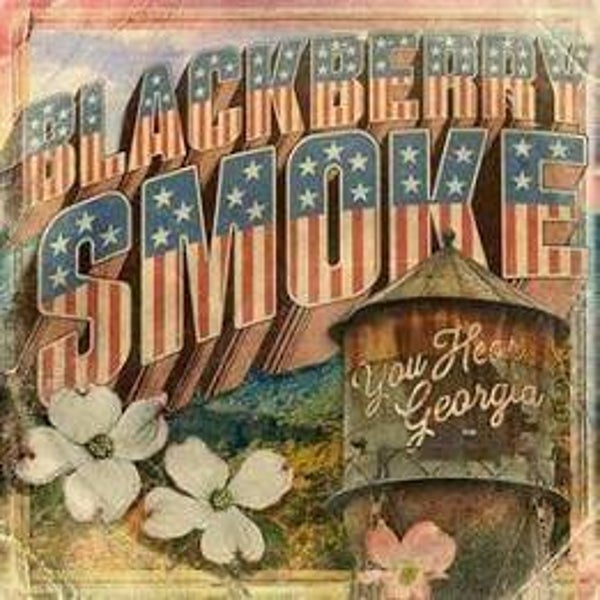 Blackberry Smoke-You Hear Georgia