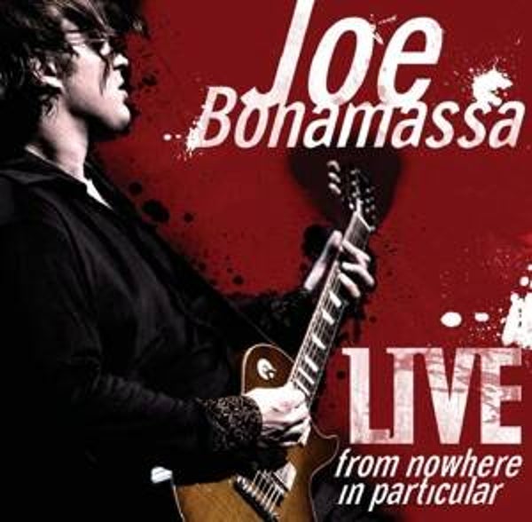 Bonamassa, Joe-Live From Nowhere in Particular