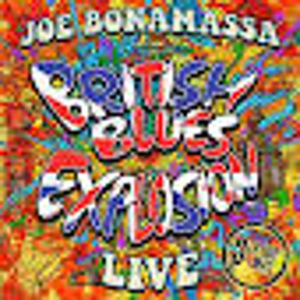 Bonamassa, Joe-British Blues Explosion Live