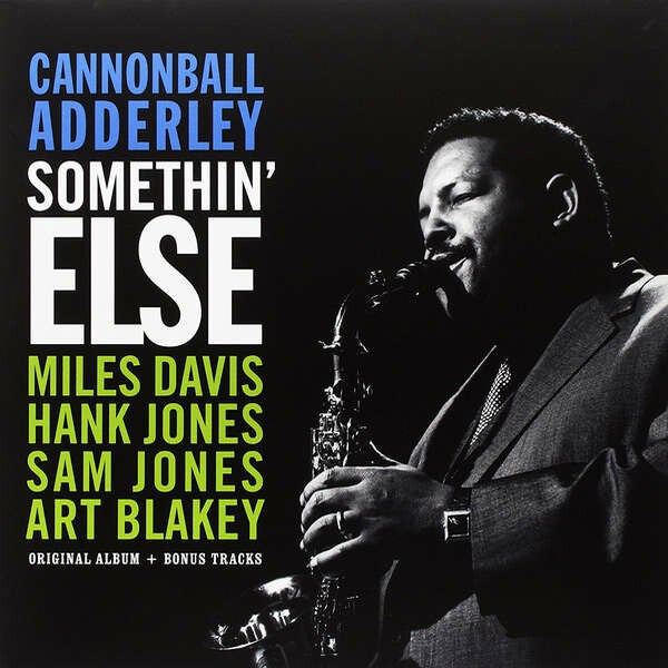Adderly, Cannonball e.a.-Somethin' Else