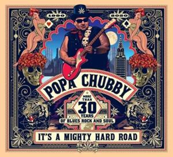 Chubby, Popa-It's a Mighty Hard Road