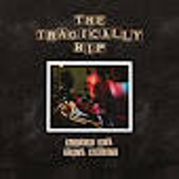 Tragically Hip, The-Live at the Roxy