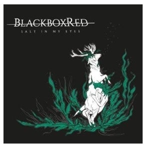 Blackboxred- Salt in My Eyes