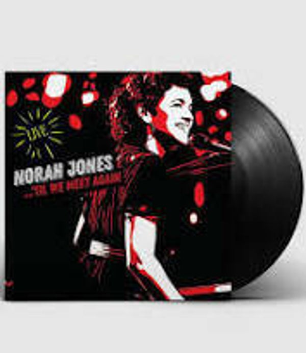Jones, Norah-'til we meet again