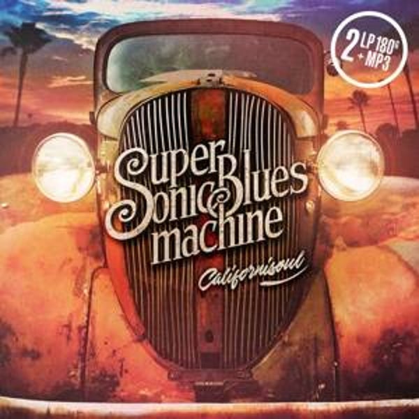 Super Sonic Blues Machine-Californisoul