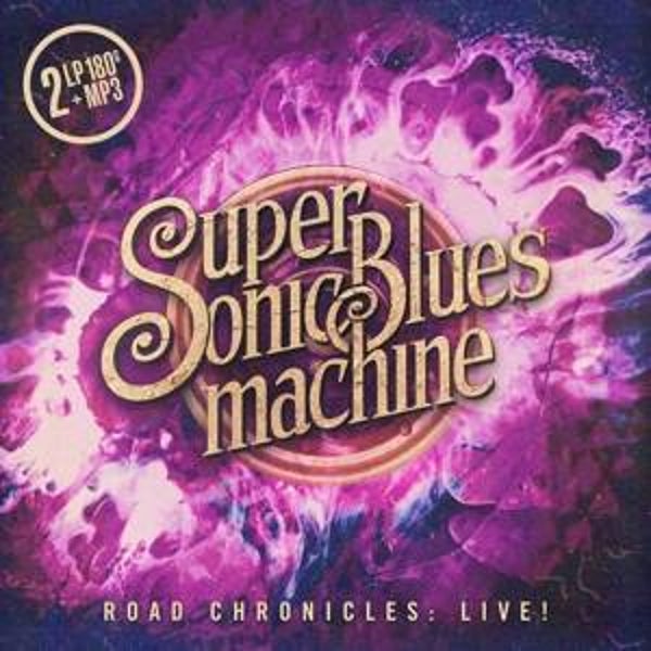Super Sonic Blues Machine-Road Chronicles: Live!