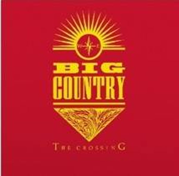 Big Country- The Crossing