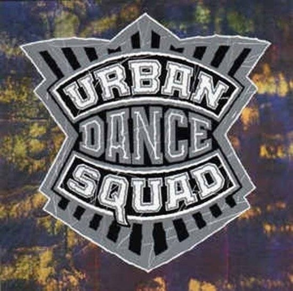 Urban Dance Squad-Mental Gloss for the Globe