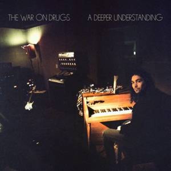 War on Drugs, The-A Deeper Understanding