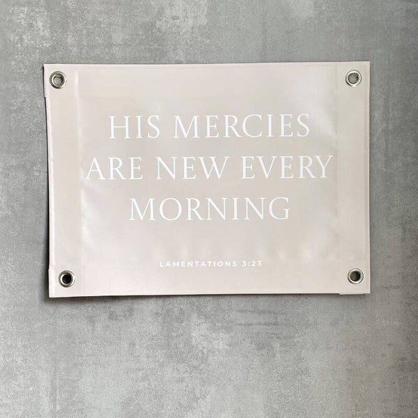 TuinPoster 'His Mercies'