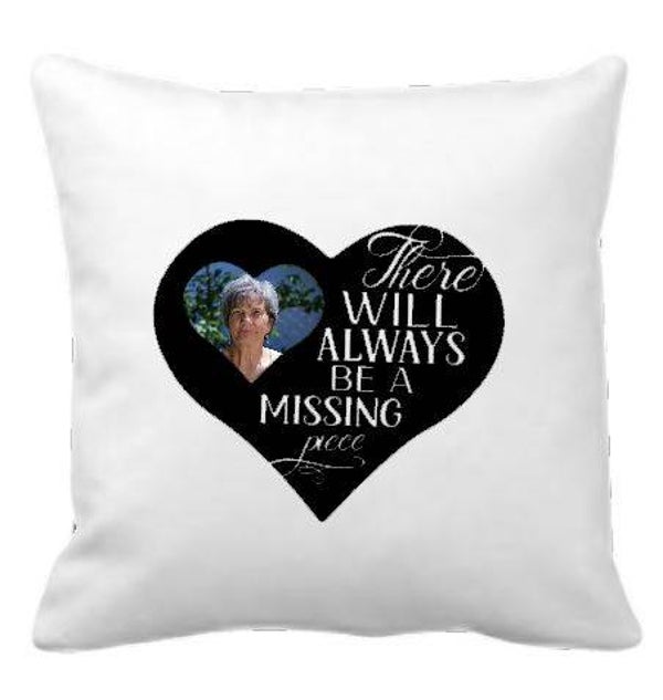 kussen There wil always be a missing piece met foto