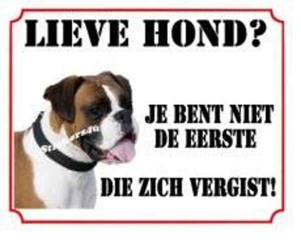 Waakbord " lieve hond? "met eigen foto