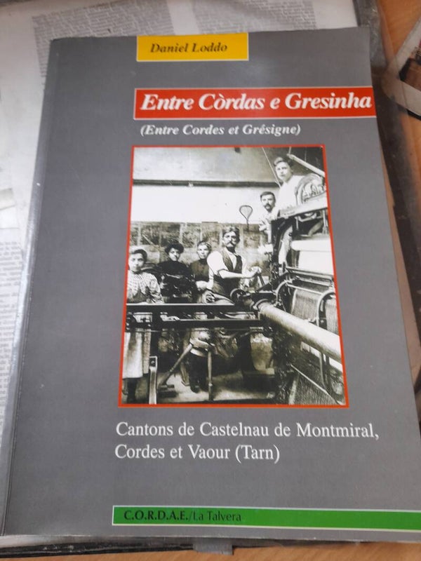 Entre Cordas e Grsesinhas (entre Cordes et Grésigne) / Daniel loddo / C.O.RD.A.E /