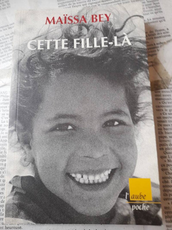 Cette fille là  / Maïssa Bey / l'aube poche /2005