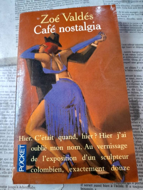 Café nostalgica - Zoé Valdès - Pocket - 2001 Cuba
