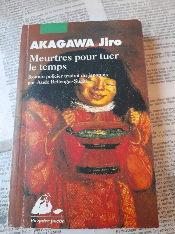 Meurtres pour tuer le temps - Jiro Akagawa - Picquier poche -1998 japon