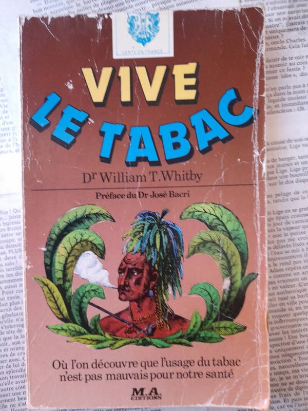 Vive le tabac - William T. Whitby -  M.A éditions - 1983 Australie australien